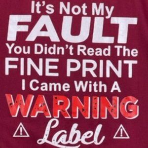 Funny Women's Tops - It's Not My Fault